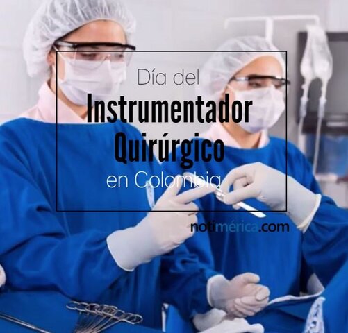 Dia nacional de la Instrumentadora quirúrgica en Colombia