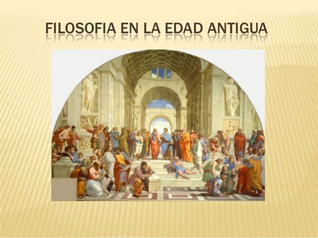 FILOSOFIA ANTIGUA