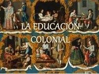 Las escuelas coloniales.