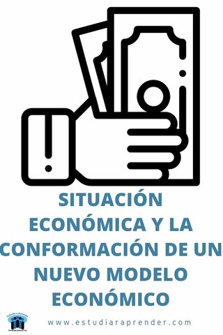 LA CRISIS ECONÓMICA Y EL CAMBIO DE MODELO ECONÓMICO