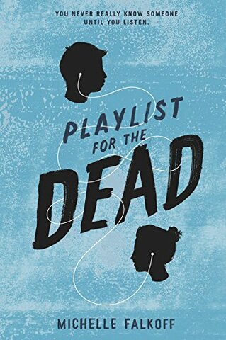 A Playlist for the Dead