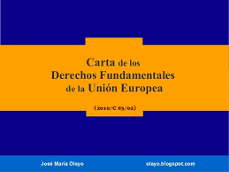 Carta de los Derechos Fundamentales de la Unión Europea