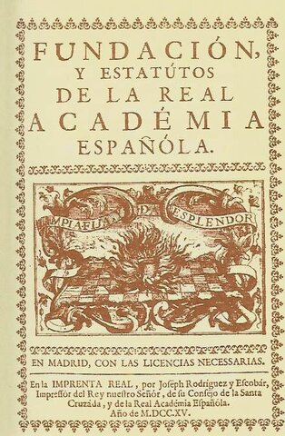 Fundación de la Real Academia Española de la Lengua