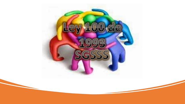 Objetivo principal de la Ley 100 (1993)