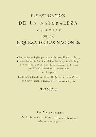 Adam Smith publica La riqueza de las naciones.
