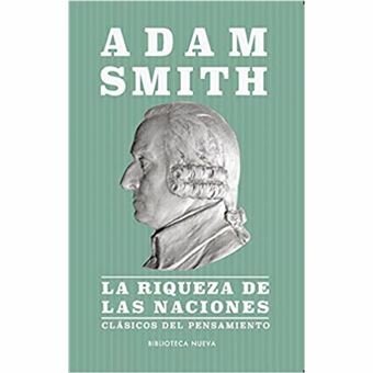 Adam Smith publica La riqueza de las naciones