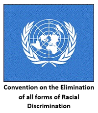 International Convention on the Elimination of All Forms of Racial Discrimination