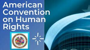 The American Convention on Human Rights