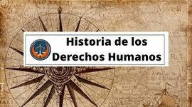 Timeline: DERECHOS HUMANOS: HISTORIA
