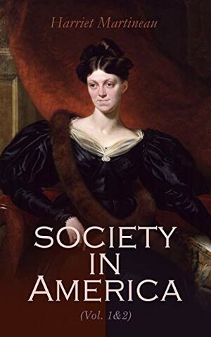 La sociedad en América de Harriet Martineau