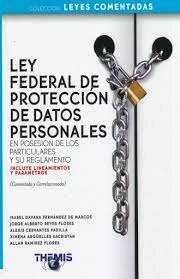 México. La Ley Federal de Protección de Datos Personales en Posesión de Particulares