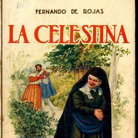 FERNANDO DE ROJAS, LA CELESTINA