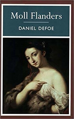 D. Defoe: Moll Flanders