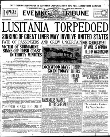 the British ocean liner Lusitania is torpedoed without warning