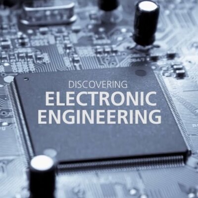 Timeline: The History of Electronic Engineering