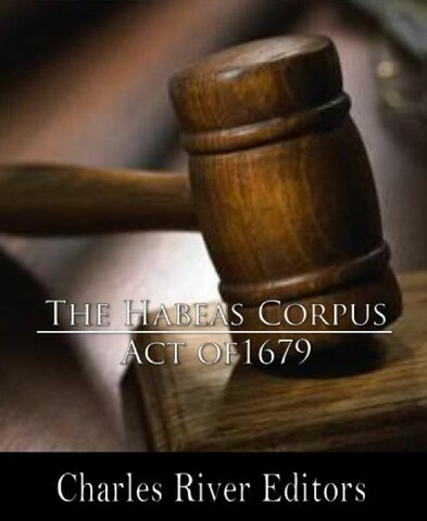 The Habeas Corpus Act