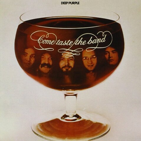 Come Taste the Band (Deep Purple)