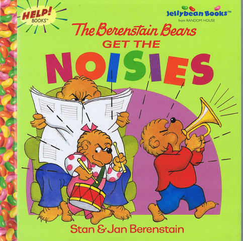 The Berenstain Bears Get the Noisies published.