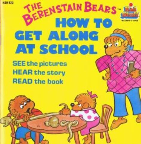 The Berenstain Bears How to Get Along at School published.