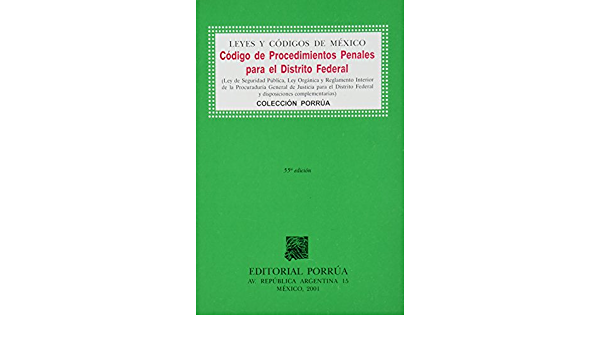 PRIMER CODIGO DE PROCEDIMIENTOS PENALES PARA EL DISTRITO FEDERALL