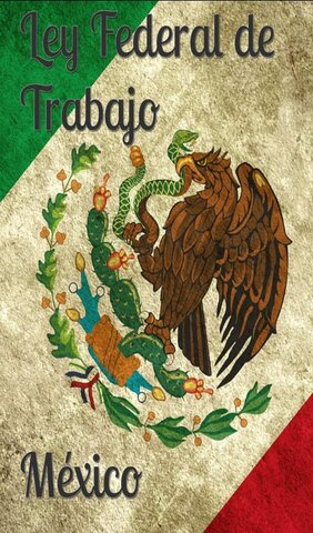 Ley Federal del Trabajo