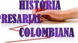 Timeline: Historia Empresarial Colombiana