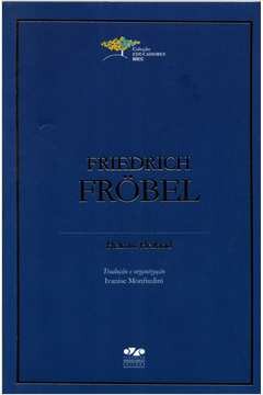 Froebel publica "Die Menschenerziehung"
