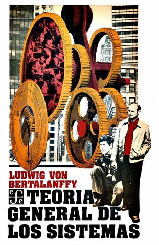 Teoría General de los Sistemas de Ludwig Von Bertalanffy