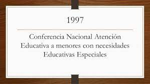 Conferencia Nacional: Atención Educativa a Menores con Necesidades Educativas Especiales