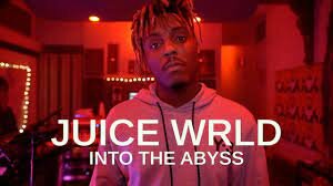 Juice Wrld Documentary "Juice Wrld: Into the Abyss" was released