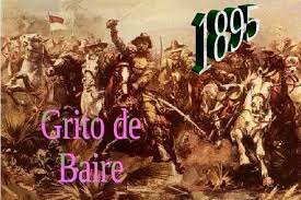 Grito de Baire: nueva guerra de independencia en Cuba. (febrero)
