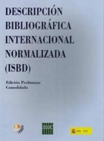 ISBD: Descripción bibliográfica internacional normalizada