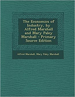 Marshall-Economics of Industry