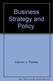 Cannon, Estrategia y Política Empresarial