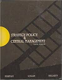 Newman & Logan, Estrategia, política y Gestión Central