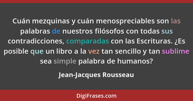 Frase - Jean Jaques Rousseau -