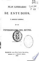 Plan Literario de estudios y arreglo general de las Universidades de reino