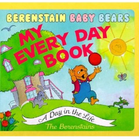 Berenstain Baby Bears My Every Day Book published.