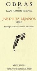 Juan Ramón Jiménez: Jardines lejanos