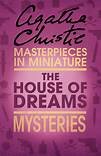 First short story - The House of Dreams