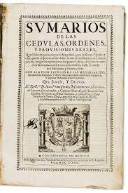 "SUMARIOS DE LAS CEDULAS, ÓRDENES Y PROVISIONES REALES"