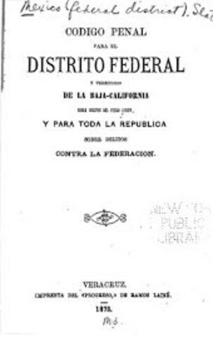 Código Penal para el Distrito y Territorios Federales en Materia de Fuero Común y para toda la República en Materia de Fuero Federal de 1931