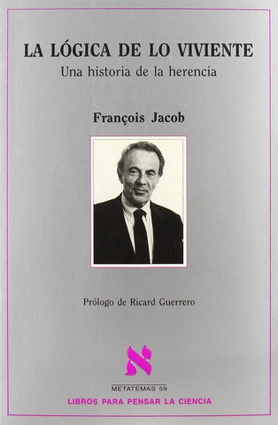 La Logica de lo Viviente Libro de François Jacob