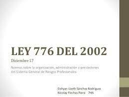 LEY 776 DE 2002