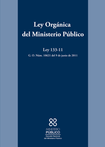 Época Independiente:  Ley Orgánica del Ministerio Público del Distrito Federal