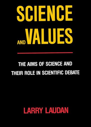 Science and Values the Aims of Science and Their Role in Scientific Debate