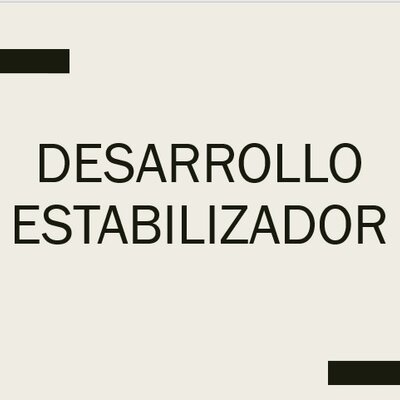 Timeline: Desarrollo Estabilizador
