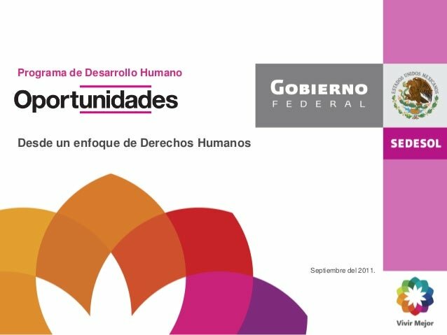 PROGRAMA DE EDUCACION, SALUD Y ALIMENTACION (PROGRESA) Y PROGRAMA DE DESARROLLO HUMANO (OPORTUNIDADES)