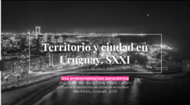 Timeline: Clase 13 Territorio y Ciudad en Uruguay Siglo XXI