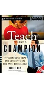 Lemov's "Teach Like A Champion - 1st Edition" published